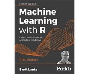 Machine Learning with R by Brett Lantz Brett Lantz (Auteur)