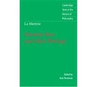 Machine Man and Other Writings, Cambridge Texts in the History of Philosophy Ann Thomson, Julien Offray De LA Mettrie (Auteur)