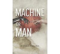 Machine Or Man