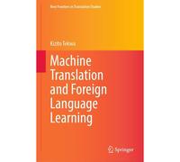 Machine Translation And Foreign Language Learning
