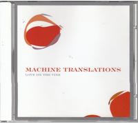 Machine Translations - Love on The Vine [Import]