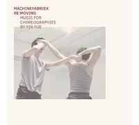 Machinefabriek - Re:Moving [Import]