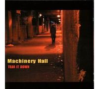Machinery Hall - Tear It Down