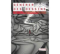 Machines à dessiner : Machines, protocoles ou programmes informatiques pour générer des dessins