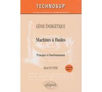 Machines À Fluides - Principes Et Fonctionnement