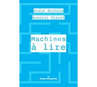 Machines à lire - André Benhaim - Hermann - broché - Essai