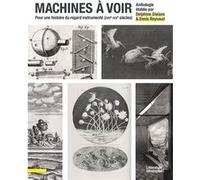 Machines à voir Delphine Gleizes (Auteur)