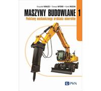 Machines de construction Partie 1 - Krzysztof Krauze, Tomasz Wydro, Kamil Mucha (Literatur auf Polnisch)