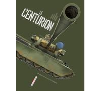Machines de guerre - Le Centurion