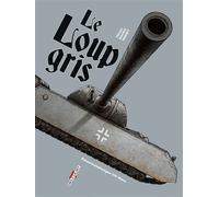 Machines de guerre - Le Loup Gris (5)