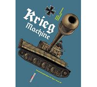 Machines de Guerre T02 – Krieg Machine – Panzerkampfwagen Iv Tiger I Ausf - E – Delcourt