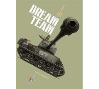 Machines de Guerre T03 : Dream Team – Delcourt