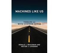 Machines like Us: Toward AI with Common Sense