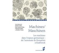 Machines/Maschinen Johannes Dahm (Auteur), Ruth Lambertz-Pollan (Auteur), Maiwenn Roudaut (Auteur), Bénédicte Terrisse (Auteur)