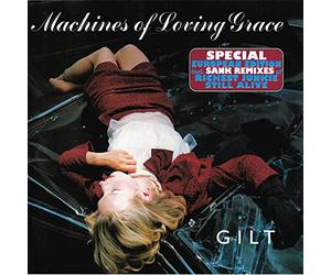 Machines of Loving Grace - Gilt [Import]