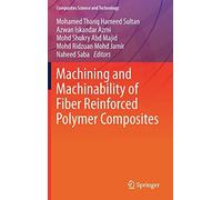Machining And Machinability Of Fiber Reinforced Polymer Composites