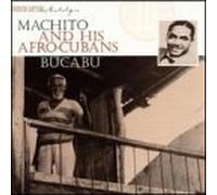 Machito & His Afro Cubans - Bucabu