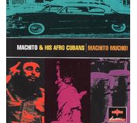 Machito & His Afro Cubans - Machito Mucho