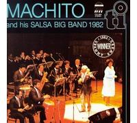 Machito & His Salsa Big Band - 1982