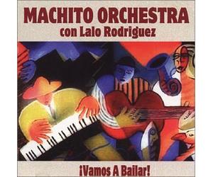 Machito Orchestra - Vamos a Bailar