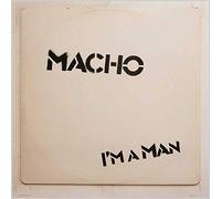 MACHO - I'M A MAN 7 INCH (7" VINYL 45) UK EMI 1978