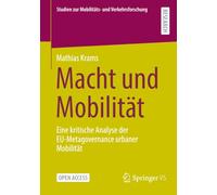 Macht und Mobilität: Eine kritische Analyse der EU-Metagovernance urbaner Mobilität