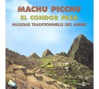Machu Pichu - El Condor Pasa