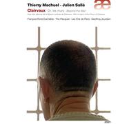 Machuel, T. - Clairvaux: Beyond The Wall - Thierry Machuel