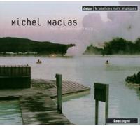 Michel Macias – Tout et son contraire