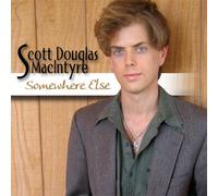 Macintyre, Scott Douglas - Somewhere Else