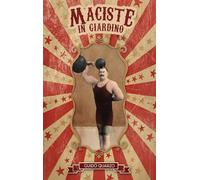 Maciste in giardino