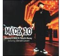 Mack 10 - Just a Touch Away