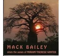 Mack Bailey - Mack Bailey sings the songs of Miriam Therese Winter (2014)