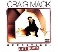 Mack, Craig - Get Down/Flava in Ya Ear