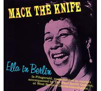 Ella Fitzgerald - Ella IN Berlin - Mack The Knife 9 Bonus Tracks)