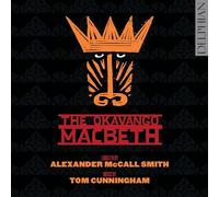 Mackay – The Okavango Macbeth – Import (The Orchard)
