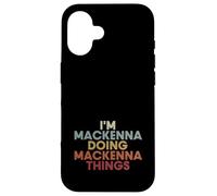 Mackenna Name Mackenna Personalized Name First Given Coque pour iPhone 16