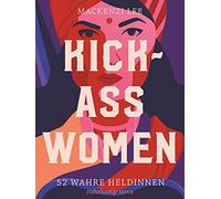 Mackenzi Lee Jenny M Kick-Ass Women: 52 wahre Heldinnen (suhrkamp tasche (Relié)