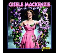 Mackenzie, Gisele - Hard to Get [Import]