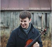 Mackenzie, Graham - Crossing Borders