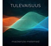 Mackenzie Melemed Tulevaisuus (CD)