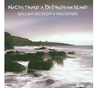 Mackenzie & William Jackson - Notes from a Hebridean Island [Import]