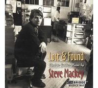 Mackey, Steve - Lost & Found/Electric. [Import]