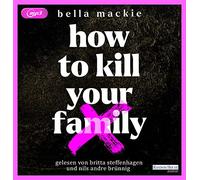 Mackie,Bella - How to Kill Your Family [Import]