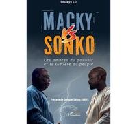 Macky vs Sonko Souleye Lo (Auteur), Serigne Saliou Gueye (Préface)