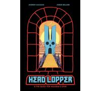Andrew MacLean – Head Lopper, Tome 4 : Head Lopper & the Quest for Mulgrid's Stair