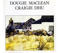 Dougie MacLean - Craigie Dhu
