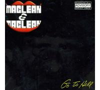 Maclean & Maclean - Go to Hell [Import]