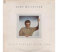Maclellan, Gene - If It's Alright with You [Import]