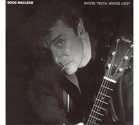 Doug Macleod – Whose Truth – SACD – Import